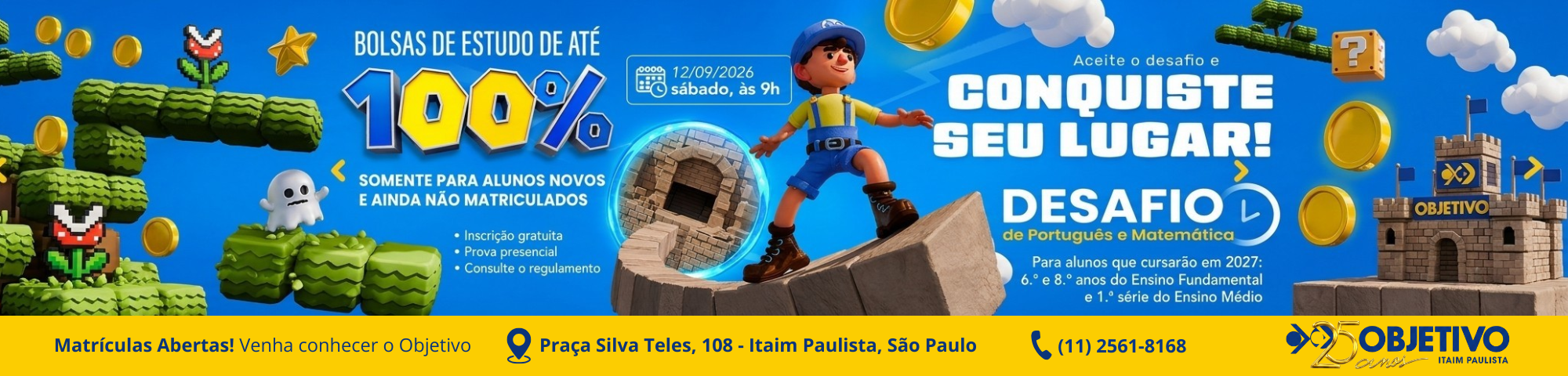 Faça já a sua inscrição no Desafio Objetivo de 2026 e conquiste bolsas de estudo de até 100%! Não perca tempo!