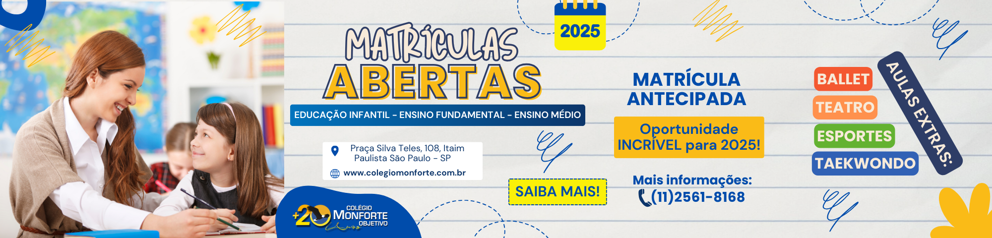 Matrículas Abertas 2025! Garanta já a vaga de seu filho no Monforte!