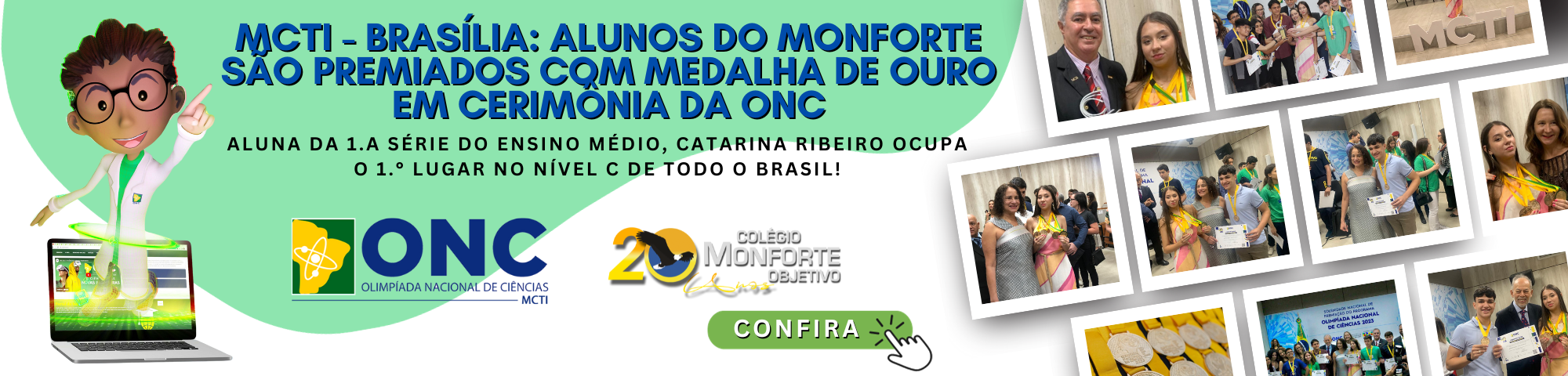 MCTI - Brasília: Catarina Ribeiro conquista o 1.º lugar de todo o Brasil e recebe medalha de ouro em cerimônia de premiação da ONC!
